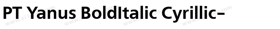 PT Yanus BoldItalic Cyrillic字体转换